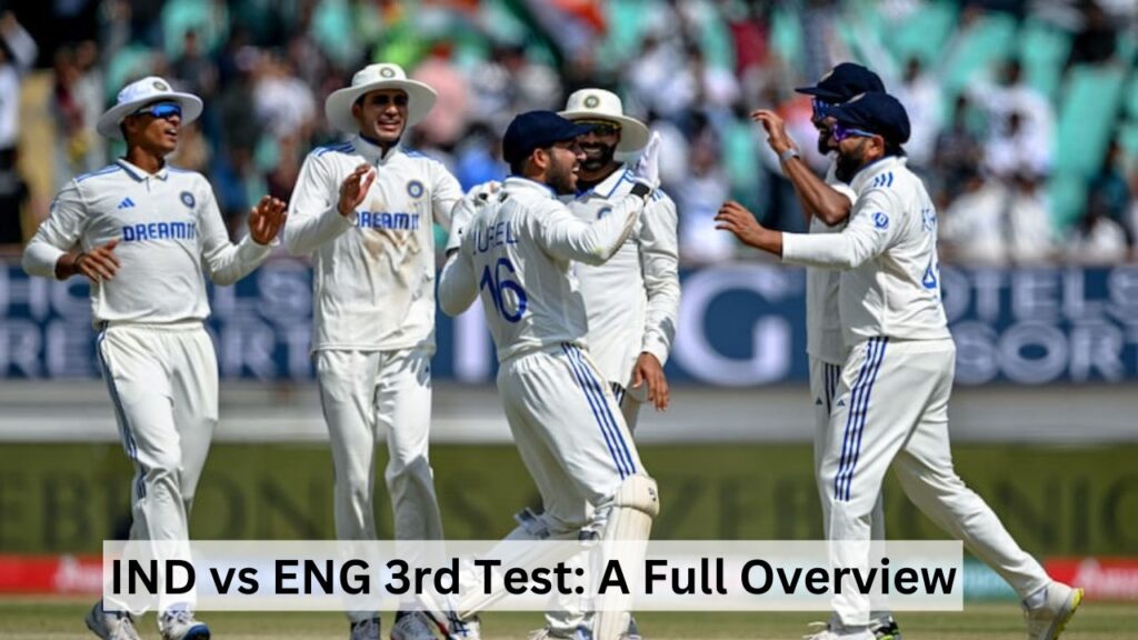 IND vs ENG 3rd Test 