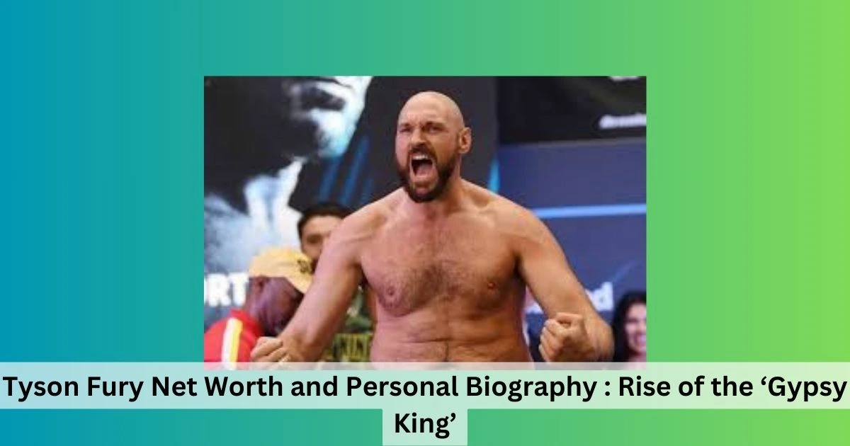 Tyson Fury Net Worth