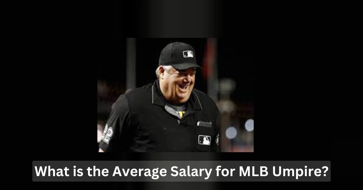 Average Salary for MLB Umpire